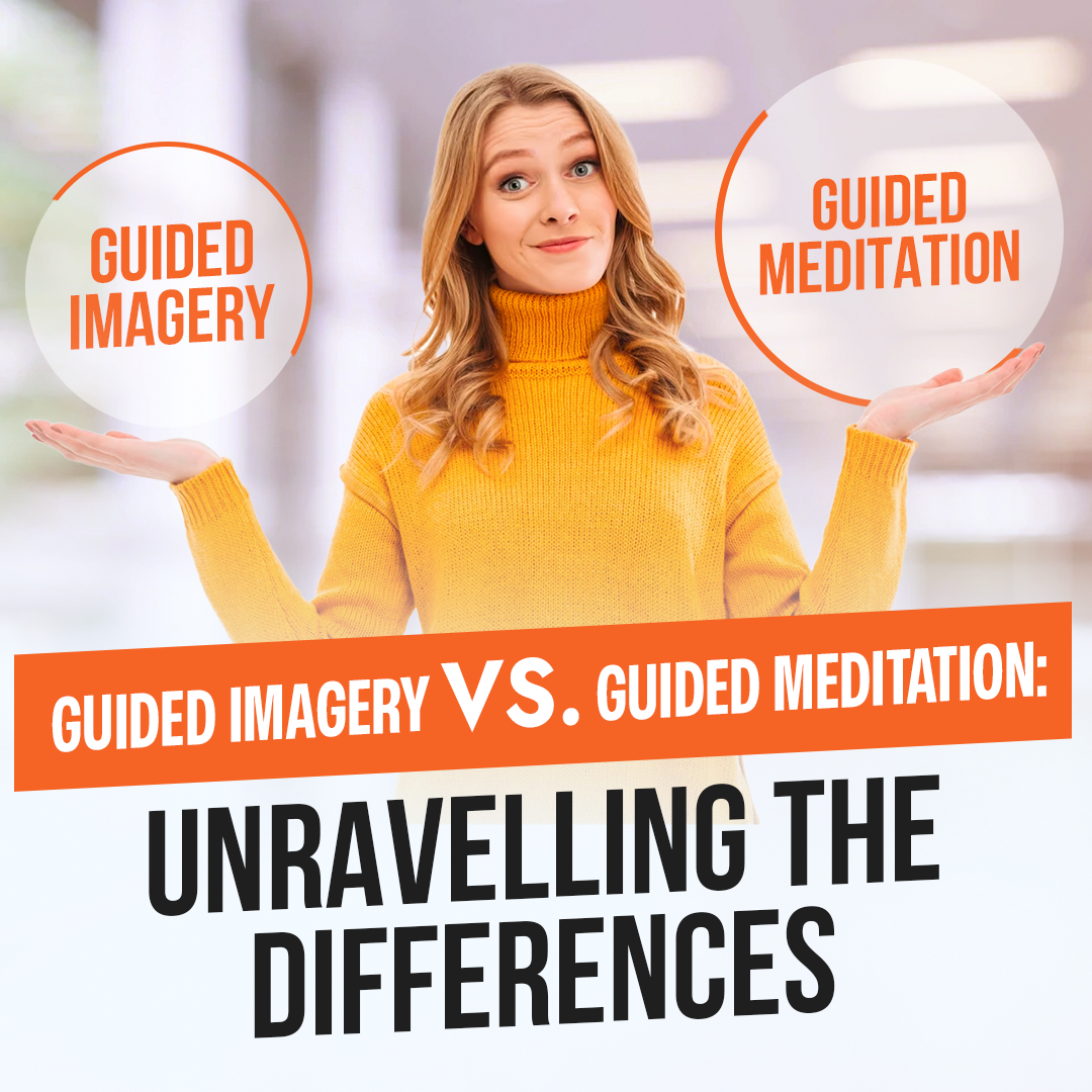 Guided Imagery vs. Guided Meditation: Unravelling the Differences