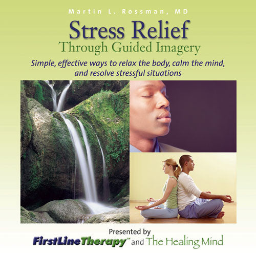 Stress Relief – The Healing Mind