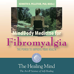Mind/Body Medicine for Fibromyalgia